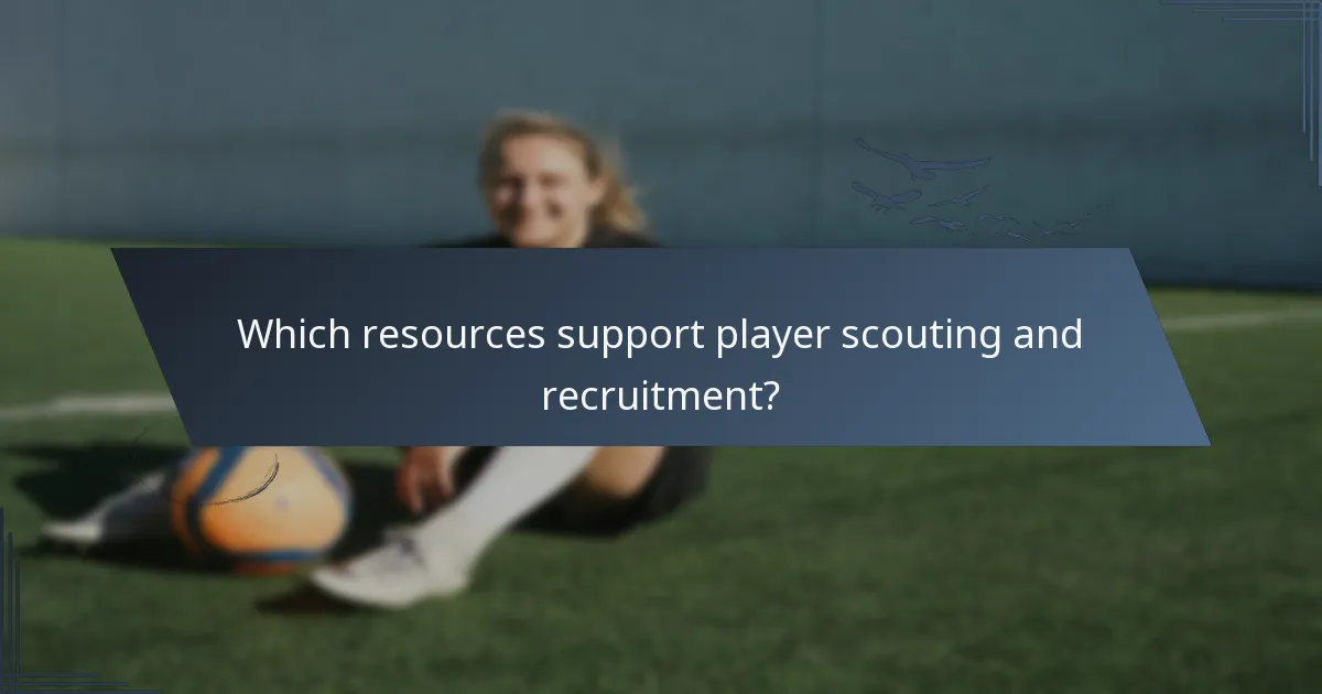 Quali risorse supportano lo scouting e il reclutamento dei giocatori?